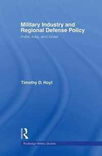 Military Industry, Defence Policies