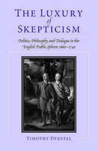 The Luxury of Skepticism