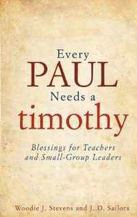 Every Paul Needs a Timothy