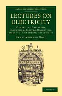 Lectures on Electricity