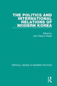 The Politics and International Relations of Modern Korea V2