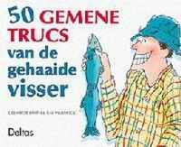 50 gemene trucs van de gehaaide visser