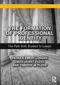 The Formation of Professional Identity