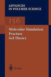 Molecular Simulation/Fracture/Gel Theory