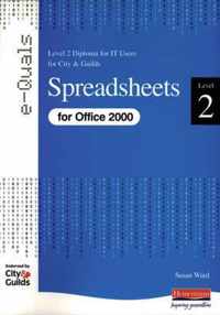 Spreadsheets Level 2 Diploma for IT Users for City and Guilds e-Quals Office 2000