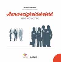 Aanwezigheidsbeleid in de woonzorg