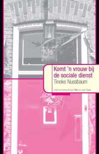 Komt 'n vrouw bij de sociale dienst