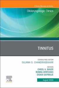 Tinnitus An Issue of Otolaryngologic Clinics of North America