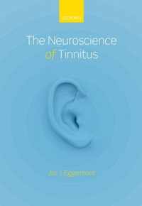 The Neuroscience of Tinnitus