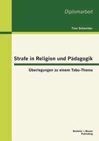 Strafe in Religion und Padagogik