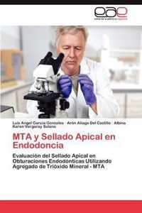 Mta y Sellado Apical En Endodoncia