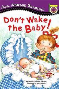 Don't Wake the Baby!