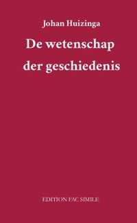 Edition Fac Simile  -   De wetenschap der geschiedenis