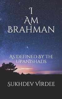 I Am Brahman