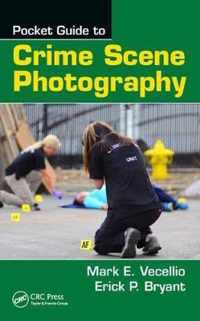 Pocket Guide to Crime Scene Photography