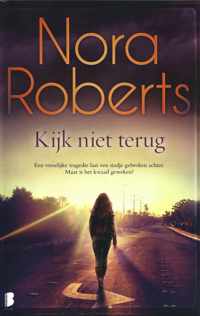 Nora Roberts - Kijk niet terug