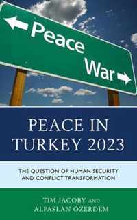 Peace in Turkey 2023