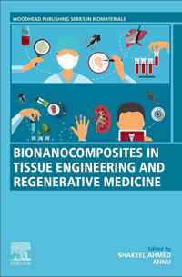 Bionanocomposites in Tissue Engineering and Regenerative Medicine