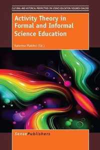 Activity Theory in Formal and Informal Science Education