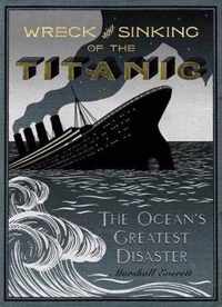 Wreck And Sinking Of The Titanic