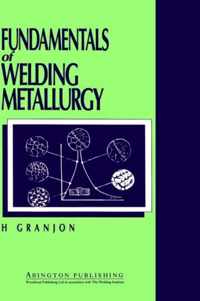 Fundamentals of Welding Metallurgy