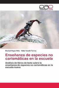 Ensenanza de especies no carismaticas en la escuela