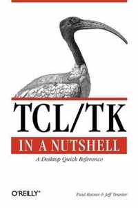 TCL/TK in a Nutshell - A Desktop Quick Reference