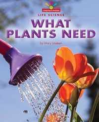 What Plants Need