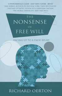 The Nonsense of Free Will