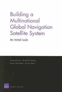 Building a Multinational Global Navigation Satellite System