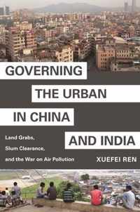 Governing the Urban in China and India