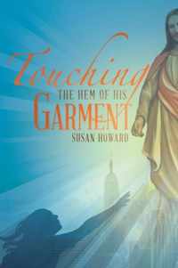 Touching the Hem of his Garment