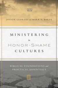 Ministering in Honor-Shame Cultures