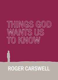 Things God Wants Us to Know