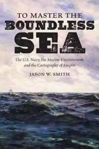 To Master the Boundless Sea