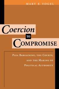 Coercion to Compromise