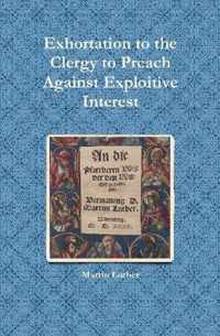 Exhortation to the Clergy to Preach Against Exploitive Interest (Usury)