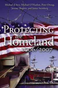 Protecting the Homeland 2006/2007