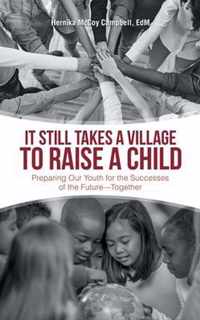 It Still Takes a Village to Raise a Child