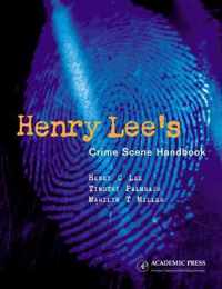 Henry Lee's Crime Scene Handbook