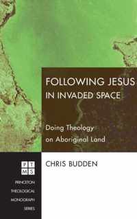 Following Jesus in Invaded Space