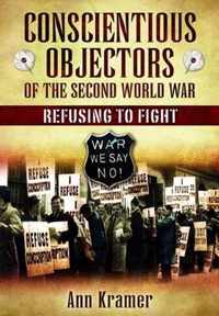 Conscientious Objectors of the Second World War