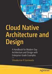 Cloud Native Architecture and Design