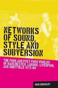 Networks Of Sound, Style And Subversion