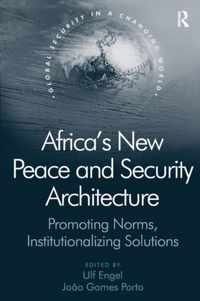 Africa's New Peace and Security Architecture