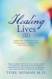 Healing Lives (II)