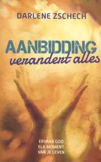 Aanbidding verandert alles