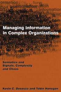 Managing Information in Complex Organizations