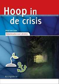 Kringserie  -   Hoop in de crisis