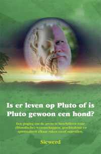 Is Er Leven Op Pluto Of Is Pluto Gewoon Een Hond?